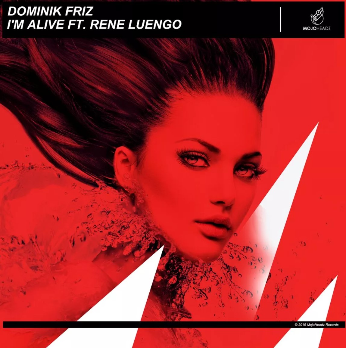 Mojoheadz Records Dominik Friz - I'm Alive